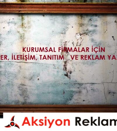 Kurumsal firmalar için haber, iletişim, tanıtım ve reklam yazısı